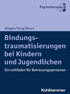 cover image of Bindungstraumatisierungen bei Kindern und Jugendlichen